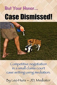 【预售】But Your Honor... Case Dismissed!