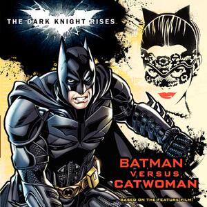 【预售】The Dark Knight Rises: Batman Versus Catwoman