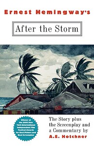 【预售】Ernest Hemingway’s After the Storm: The Story Plus