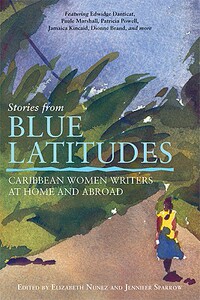 【预售】Stories from Blue Latitudes: Caribbean Women Writers