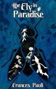 【预售】The Fly in Paradise