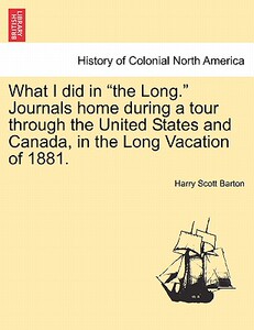【预售】What I Did in "The Long." Journals Home During a