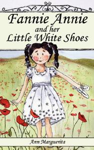 【预售】Fannie Annie and Her Little White Shoes