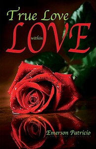 【预售】True Love Within Love: Memoirs of a Teenage Heart
