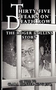 【预售】Thirty-Five Years on Death Row: The Roger Collins