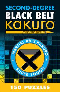 【预售】Second-Degree Black Belt Kakuro: Conceptis Puzzles