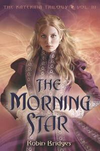 【预售】The Katerina Trilogy, Vol. III: The Morning Star