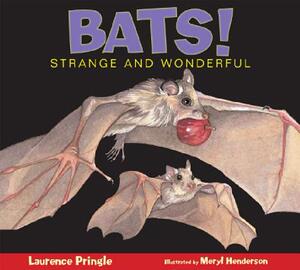 【预售】Bats! Strange and Wonderful