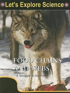 【预售】Food Chains and Webs: The Struggle to Survive