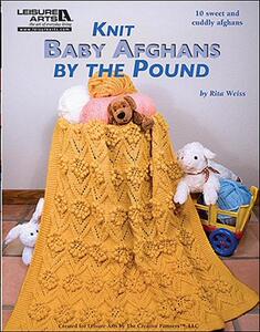 【预售】Knit Baby Afghans by the Pound