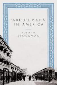 【预售】Abdul-Baha in America