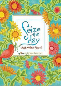 【预售】Seize the Day and Make It Yours! [With 16