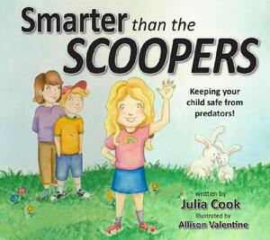 【预售】Smarter Than the Scoopers: Keeping Your Child Safe