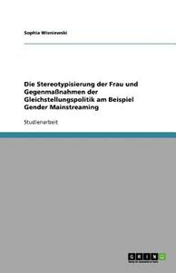 【预售】Die Stereotypisierung Der Frau Und Gegenma Nahmen