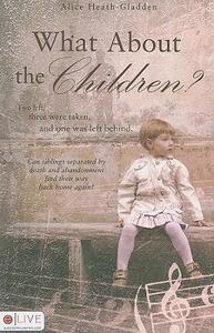 【预售】What about the Children?: Two Left, Three Were