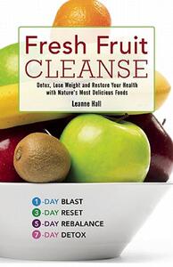 【预售】Fresh Fruit Cleanse: Detox, Lose Weight and Restore