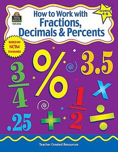 【预售】How to Work with Fractions, Decimals & Percents: