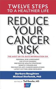 【预售】Reduce Your Cancer Risk: Twelve Steps to a Healthier