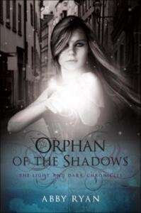 【预售】Orphan of the Shadows: The Light and Dark