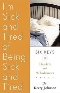 【预售】I’m Sick and Tired of Being Sick and Tired: Six Keys
