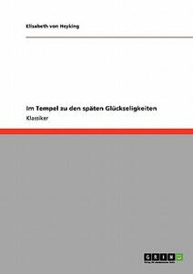【预售】Im Tempel Zu Den Sp Ten Gl Ckseligkeiten