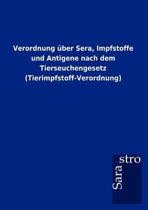 【预售】Verordnung Ber Sera, Impfstoffe Und Antigene Nach