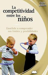 【预售】Competitividad En Los Niqos: Ensiqele a Comprender