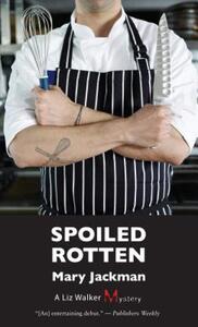 【预售】Spoiled Rotten: A Liz Walker Mystery