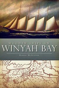 【预售】Wooden Ships on Winyah Bay