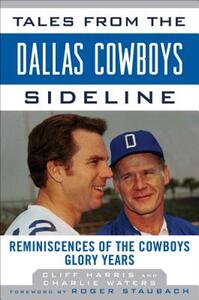 【预售】Tales from the Dallas Cowboys Sideline: