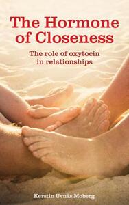 【预售】The Hormone of Closeness: The Role of Oxytocin in