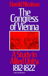 【预售】Congress of Vienna: A Study in Allied Unity,