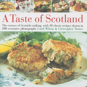【预售】A Taste of Scotland: The Essence of Scottish