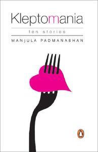【预售】Kleptomania: Ten Stories: Ten Stories