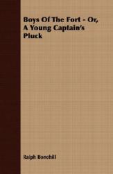 【预售】Boys of the Fort - Or, a Young Captain’s Pluck