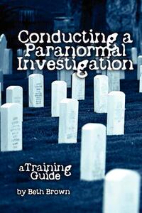 【预售】Conducting a Paranormal Investigation - A Training