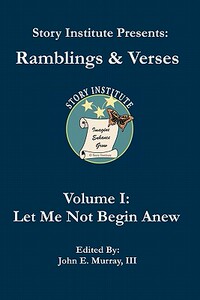 【预售】Story Institute Presents: Ramblings & Verses
