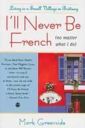 【预售】I’ll Never Be French (No Matter What I Do): Living