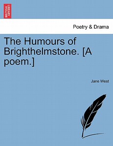 【预售】The Humours of Brighthelmstone. [A Poem.]