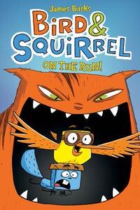 【预售】Bird & Squirrel on the Run
