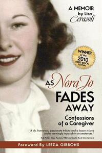 【预售】As Nora Jo Fades Away: Confessions of a Caregiver