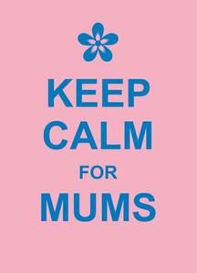 【预售】Keep Calm for Mums