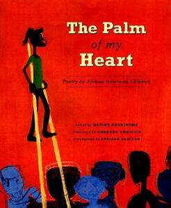 【预售】The Palm of My Heart: Poetry by African American