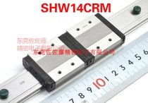 THK linear rail slider SHW14CRM SHW14CAM SHW14CAMS SHW14CR1UUM