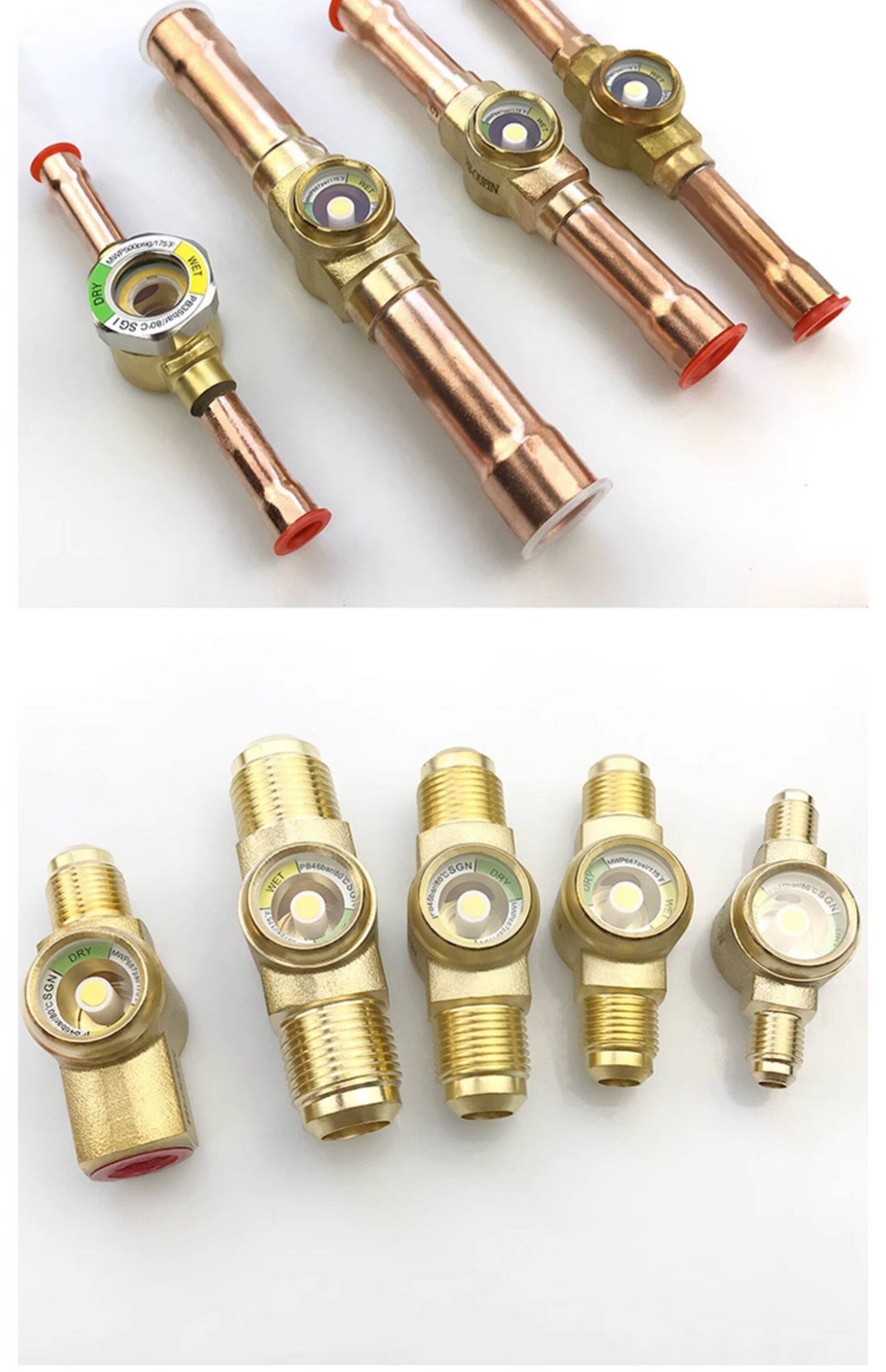 Refrigerant sight glass Size from 1/4 inch to 7/8 inch 22 Refrigerant sight glass Size from 1/4 inch to 7/8 inch 7