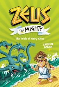 预售 美国国家地理 【外图英文原版】少儿绘本 Zeus the Mighty: The Trials of Hairy-Clees (Book 3) 国家地理少儿 精装