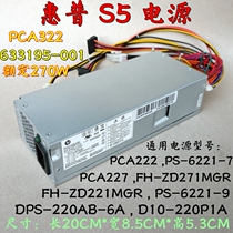 HP S5 Power PS-6221-7 9 PCA227 D10-220P1A FH-ZD271MGF Power Supply