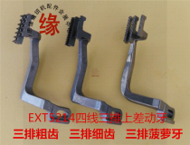 EXT5214 upper and lower feeding differential teeth EXT four lines three rows of Upper and Lower Cloth teeth