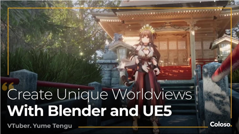 Blender UE5二次元设计三维卡通VTuber角色建模贴图动画教程 中英文字幕 Coloso – Creating 3D Characters and Worldviews with Blender and UE5-cg男孩