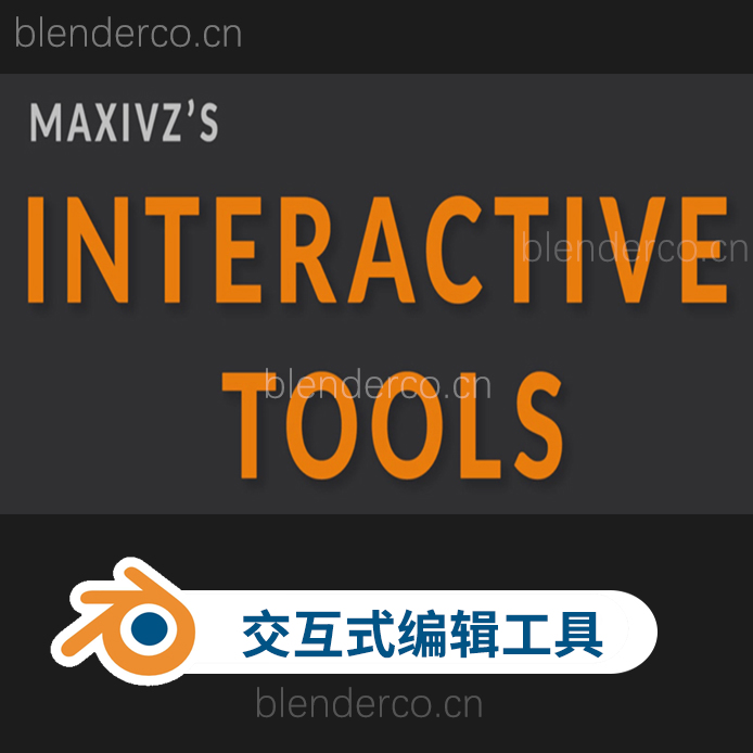Blender快速预览对象交互编辑插件 Interactive Tools for Blender v1.4.1